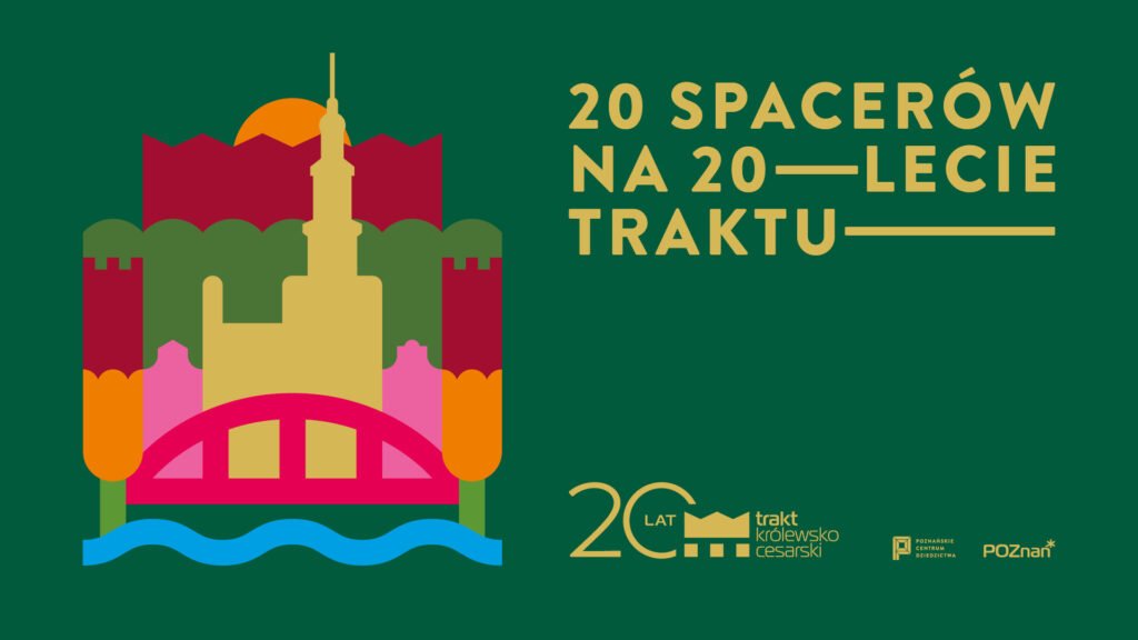 20 spacerów na 20 lat Traktu