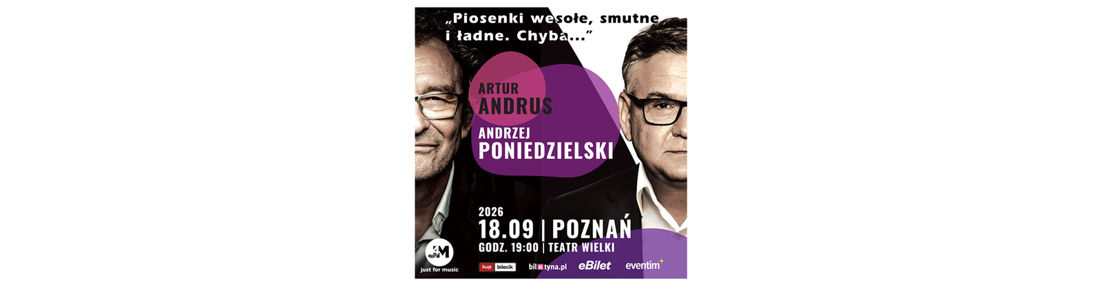 ARTUR ANDRUS I ANDRZEJ PONIEDZIELSKI – Znowu razem!