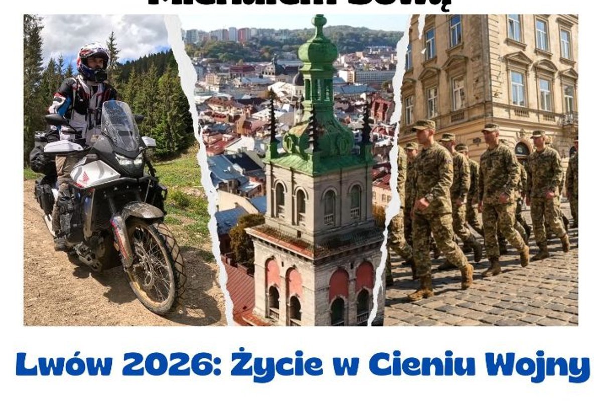 Klub Podróżnika – Lwów 2026: Życie w cieniu wojny