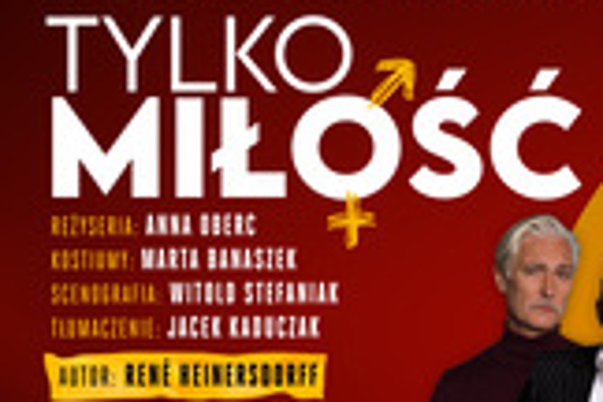 Tylko miłość. Sceny z życia małżeńskiego – spektakl komediowy