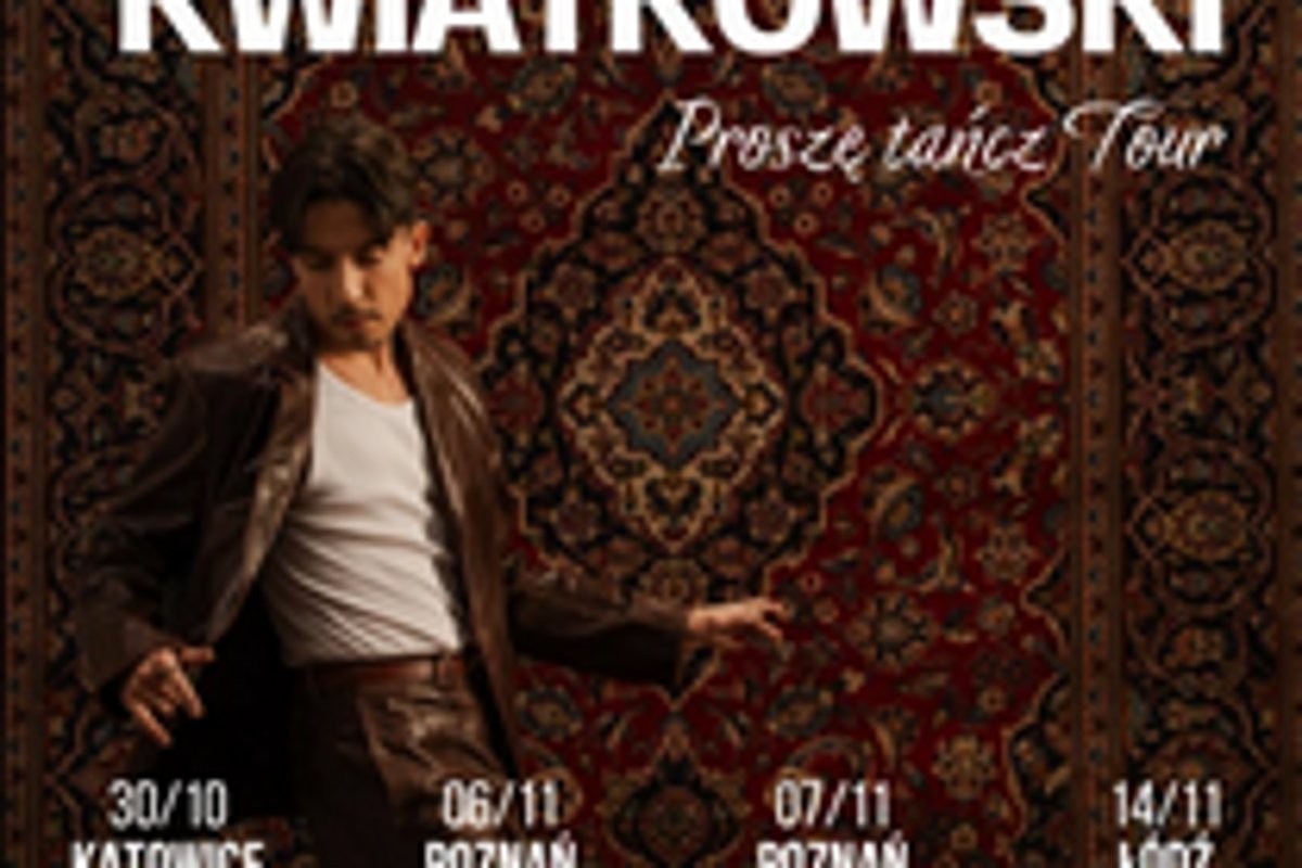 Koncert – Dawid Kwiatkowski – Proszę Tańcz Tour