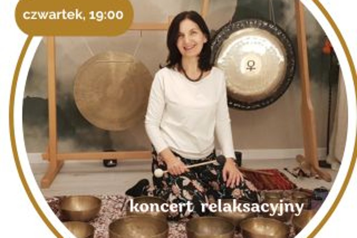 Misy i gongi w czwartek wieczorem – koncert relaksacyjny Gramis