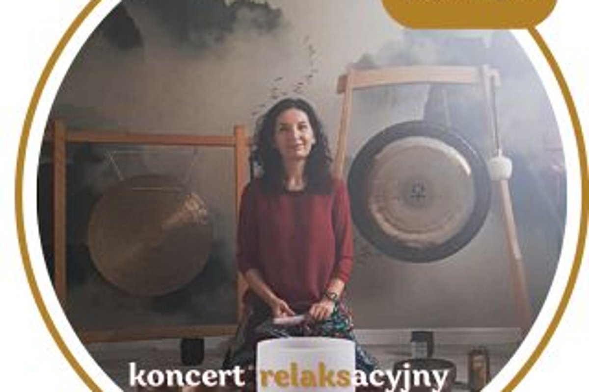 Misy i gongi w piątek wieczorem – koncert relaksacyjny Gramis