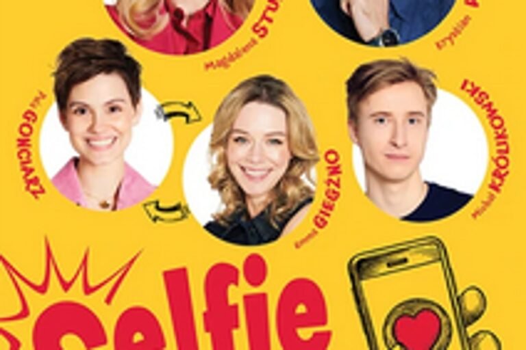 Selfie, czyli miłość na pstryk! - spektakl komediowy