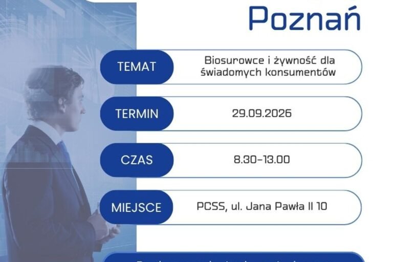 Innowacyjny Poznań - biosurowce i żywność dla świadomych konsumentów