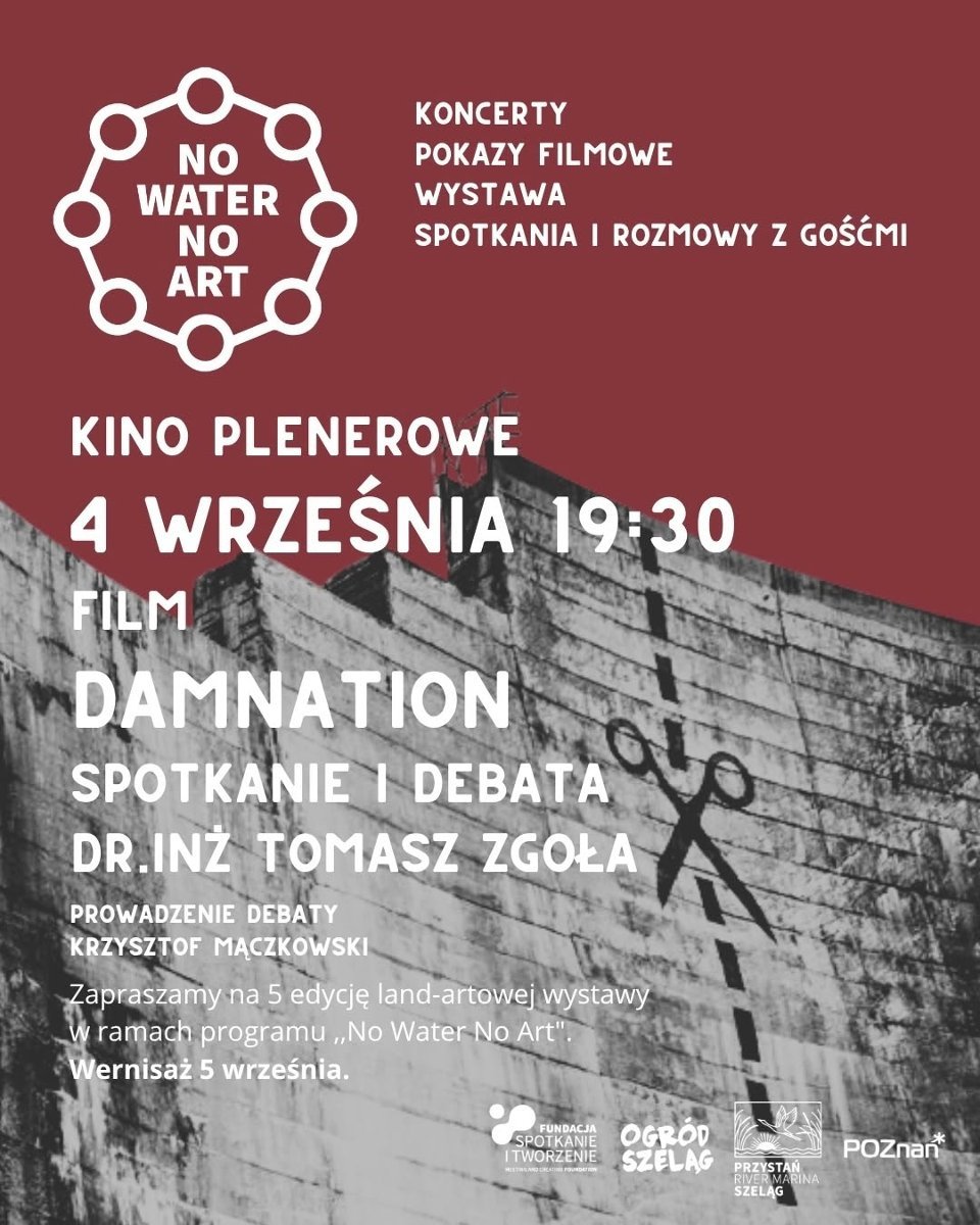 Pokaz filmu dokumentalnego „DamNation” oraz spotkanie i dyskusję z dr. inż. Tomaszem Zgołą