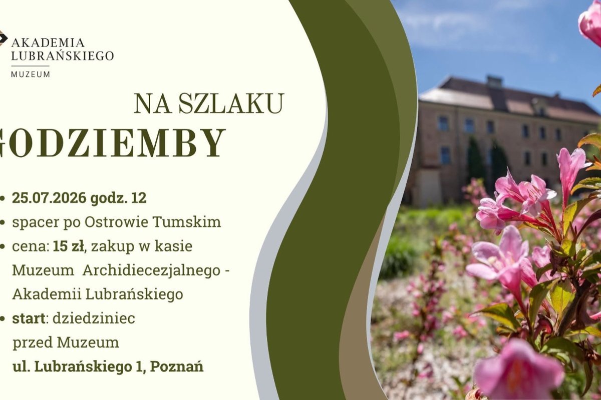 Na szlaku Godziemby – spacer śladami Jana Lubrańskiego po Ostrowie Tumskim