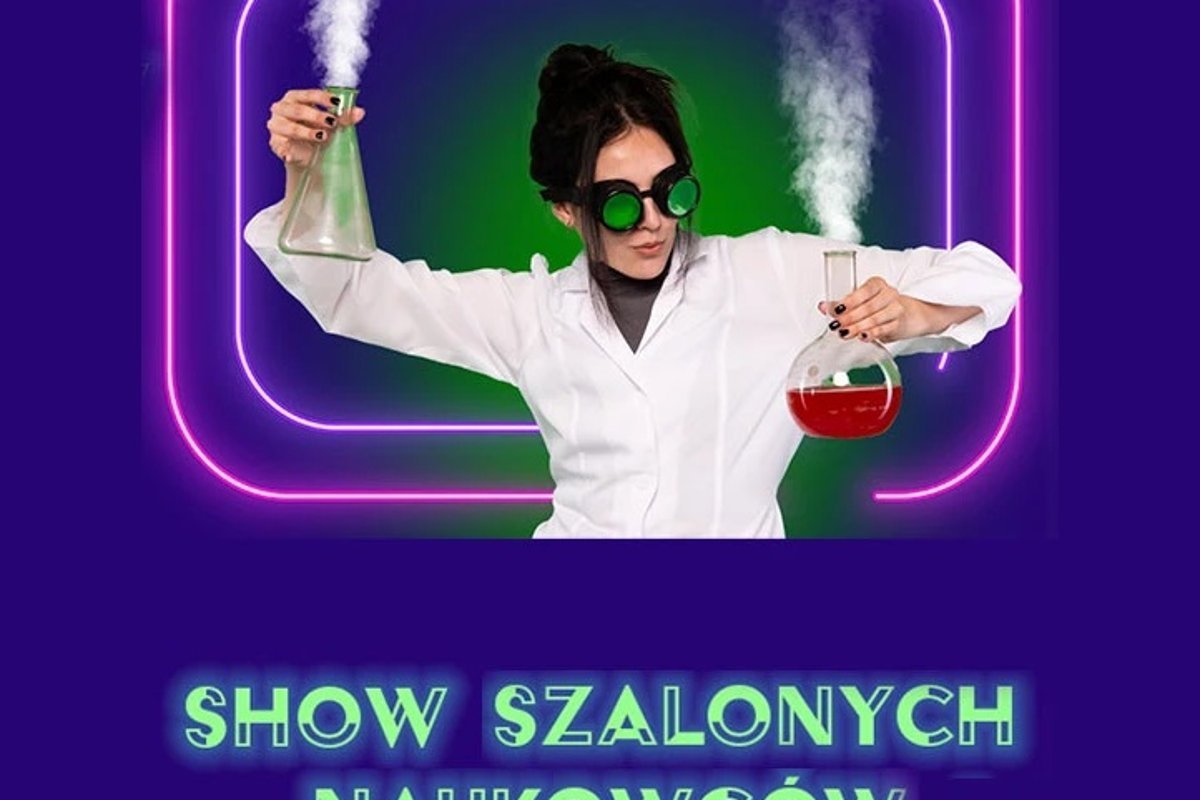 Szaleni Naukowcy – Naukowe Show dla dzieci