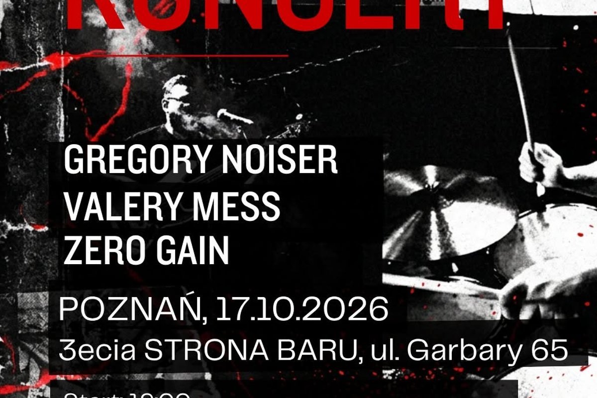 Koncert zespołów Gregory Noiser, Valery Mess i Zero Again