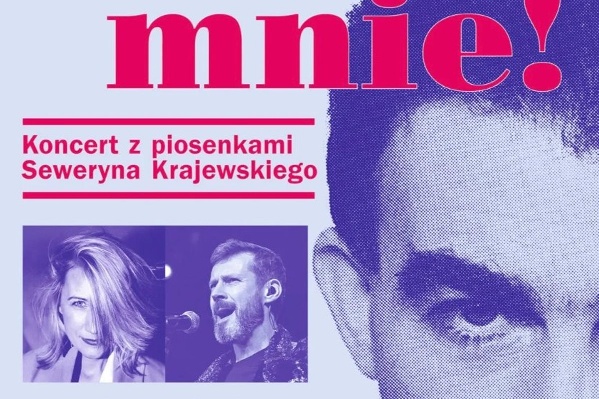 Baw mnie! Koncert z piosenkami Seweryna Krajewskiego