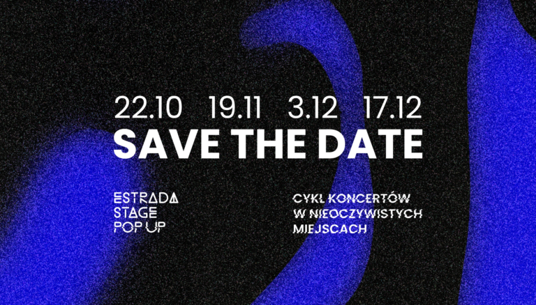 Estrada Stage Pop Up #5: 22 października