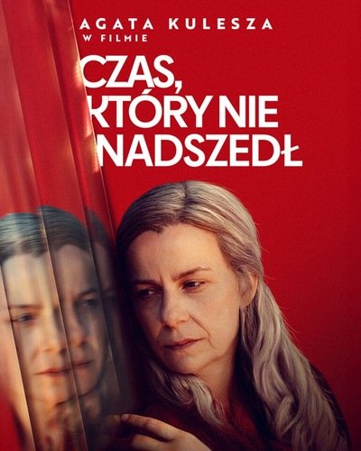 Filmowy Klub Seniora: CZAS, KTÓRY NIE NADSZEDŁ