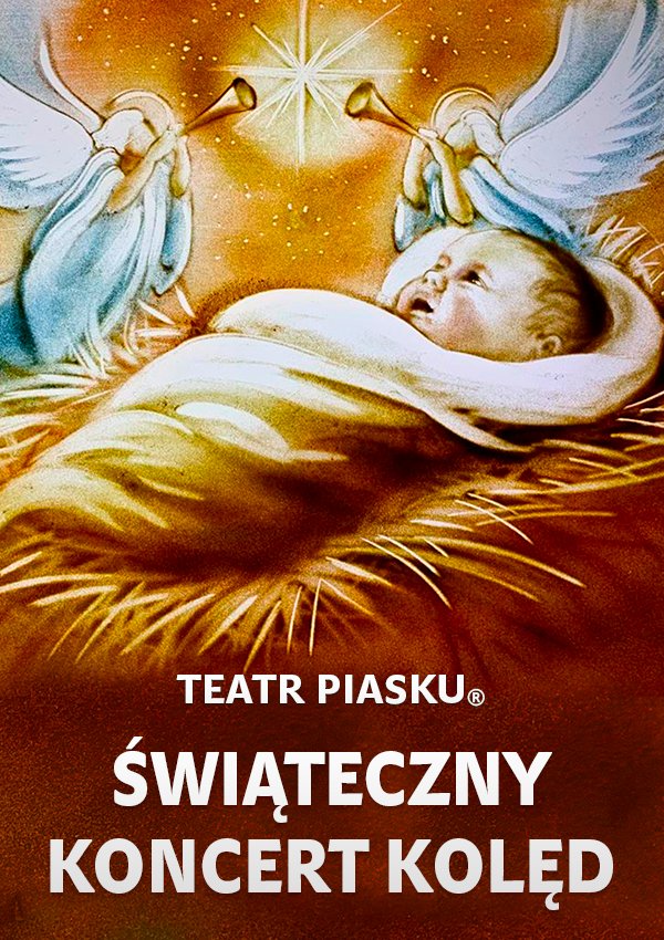 Teatr Piasku Tetiany Galitsyny – Świąteczny Koncert Kolęd