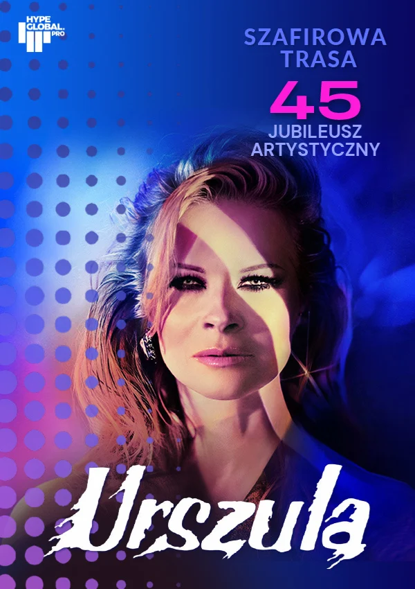 URSZULA – Szafirowa Trasa. 45 Jubileusz Artystyczny
