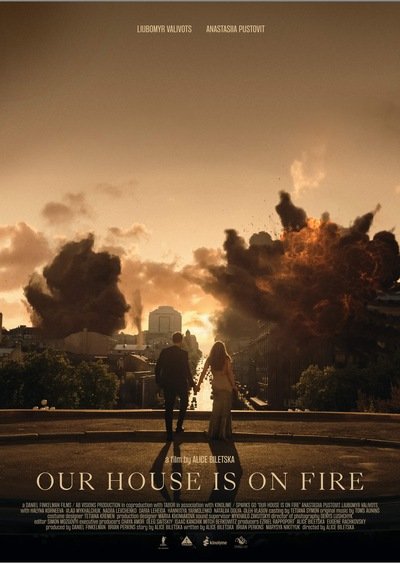Ukraina! Festiwal Filmowy: OUR HOUSE IS ON FIRE