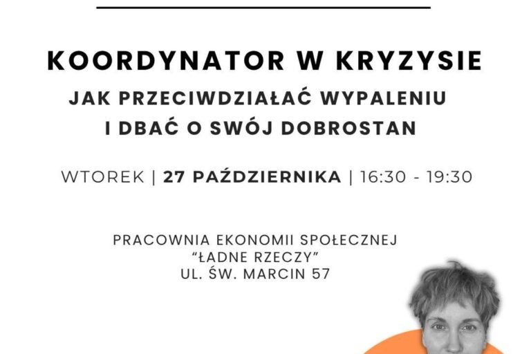 Koordynator w kryzysie. Jak przeciwdziałać wypaleniu i dbać o swój dobrostan