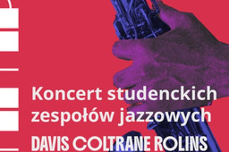 Davis-Coltrane-Rollins. Koncert jazzowy