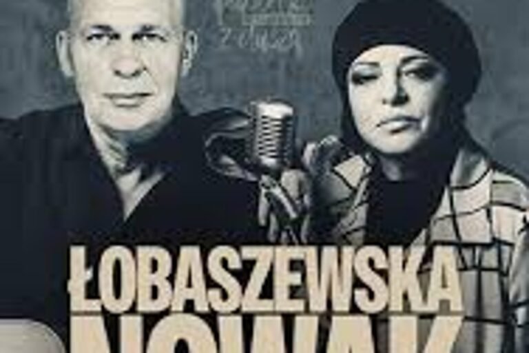 Grażyna Łobaszewska & Adam Nowak: Piosenki o ludziach z duszą - koncert