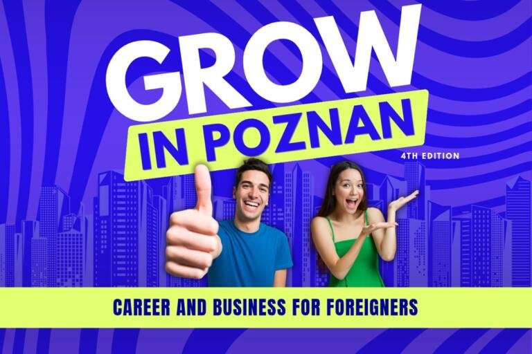 Grow in Poznan | The 4th Edition of the International Business Conference
