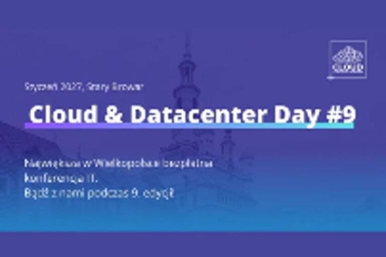 Cloud & Datacenter Day Poznań #9